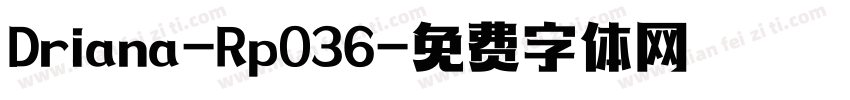 Driana-Rp036字体转换