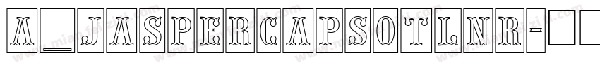 a_JasperCapsOtlNr字体转换