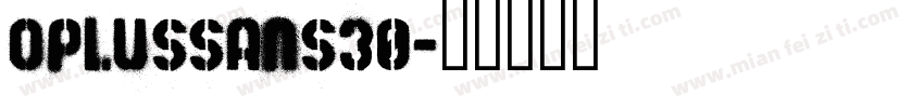 oplussans30字体转换