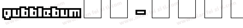 gubblebum字体字体转换