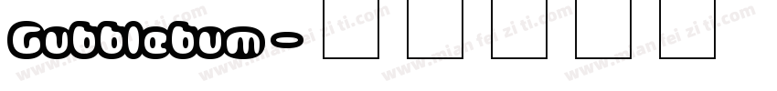 Gubblebum字体转换