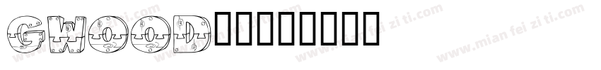 GWood字体字体转换