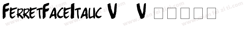 FerretFaceItalic-V36V字体转换