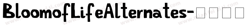 BloomofLifeAlternates字体转换