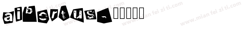 aibertus字体转换