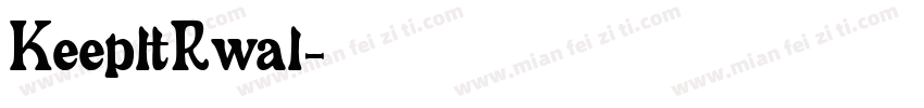 KeepltRwal字体转换