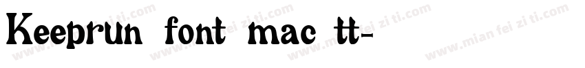 Keeprun_font_mac.tt字体转换
