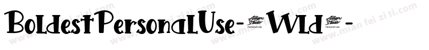 BoldestPersonalUse-0Wld9字体转换