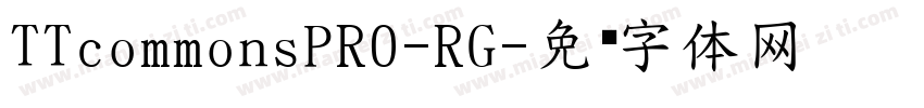 TTcommonsPRO-RG字体转换