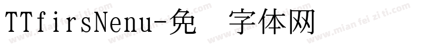 TTfirsNenu字体转换