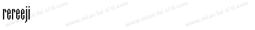 rereeji字体转换