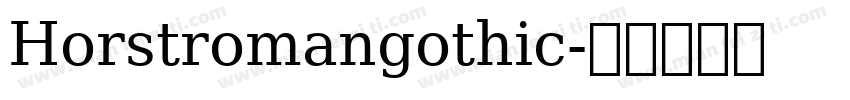 Horstromangothic字体转换
