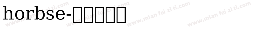 horbse字体转换