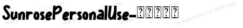 SunrosePersonalUse字体转换
