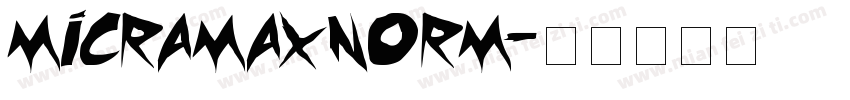 Micramaxnorm字体转换