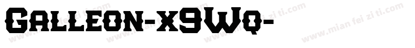 Galleon-x9Wq字体转换