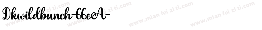 Dkwildbunch-66eA字体转换