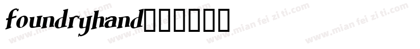foundryhand字体转换