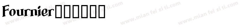 Fournier字体转换