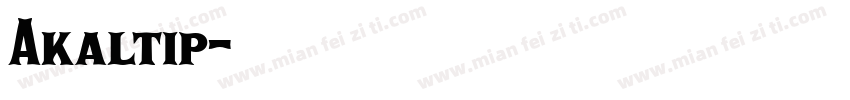 Akaltip字体转换