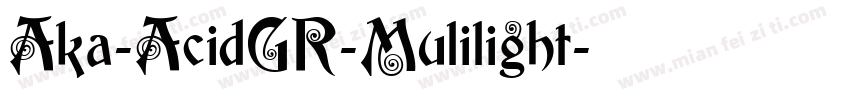 Aka-AcidGR-Mulilight字体转换