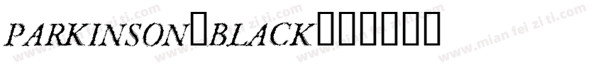 Parkinson-Black字体转换
