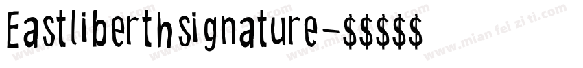 Eastliberthsignature字体转换