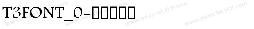 T3FONT_0字体转换