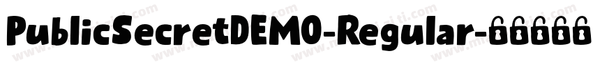 PublicSecretDEMO-Regular字体转换