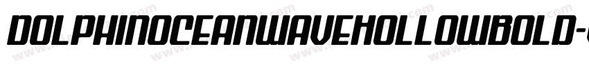 DolphinOceanWaveHollowBold-vV6A字体转换