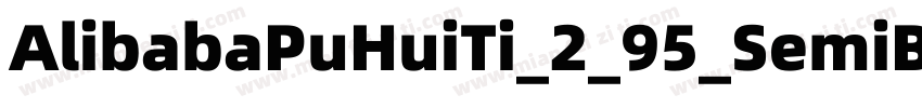 AlibabaPuHuiTi_2_95_SemiBold字体转换