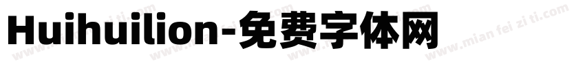 Huihuilion字体转换
