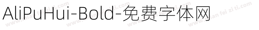 AliPuHui-Bold字体转换