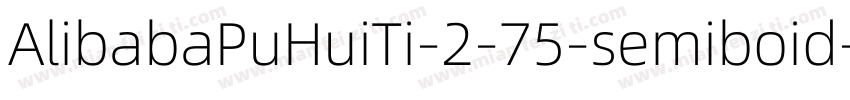 AlibabaPuHuiTi-2-75-semiboid字体转换