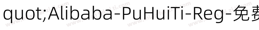 quot;Alibaba-PuHuiTi-Reg字体转换