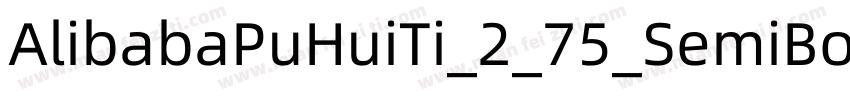 AlibabaPuHuiTi_2_75_SemiBold字体转换