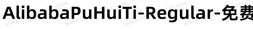 AlibabaPuHuiTi-Regular字体转换