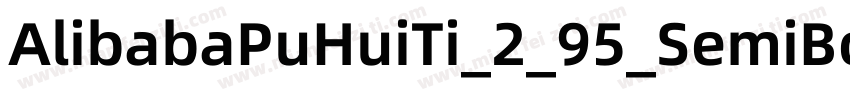 AlibabaPuHuiTi_2_95_SemiBold字体转换