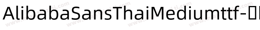 AlibabaSansThaiMediumttf字体转换