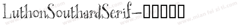 LuthonSouthardSerif字体转换