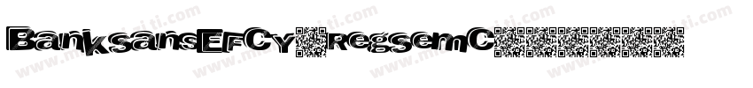 BankSansEFCY-RegSemC字体转换