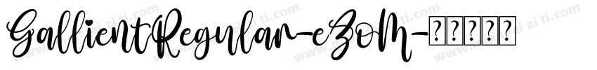GallientRegular-eZoM字体转换