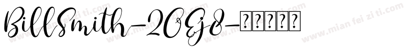 BillSmith-2OEj8字体转换