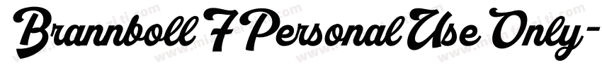 BrannbollFPersonalUseOnly-8wvz字体转换
