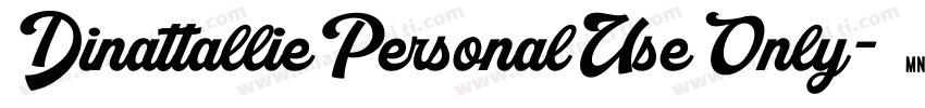 DinattalliePersonalUseOnly-6Ye6D字体转换
