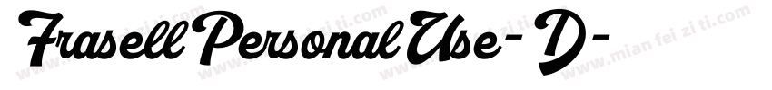 FrasellPersonalUse-D字体转换