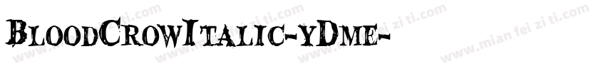 BloodCrowItalic-yDme字体转换
