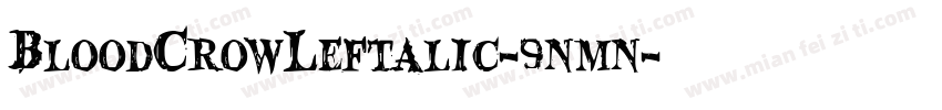BloodCrowLeftalic-9nmn字体转换
