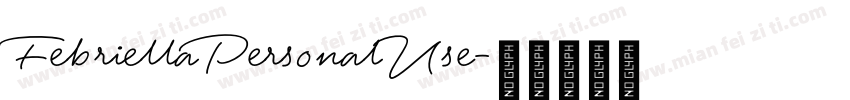 FebriellaPersonalUse字体转换