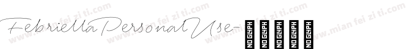 FebriellaPersonalUse字体转换